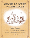 Ouvrir la porte aux papillons